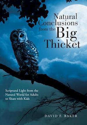 Natural Conclusions from the Big Thicket