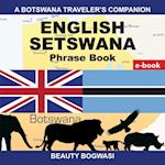 Botswana Traveler'S Companion; English Setswana Phrase Book