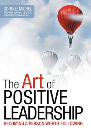 The Art of Positive Leadership