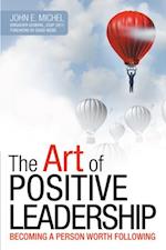 Art of Positive Leadership