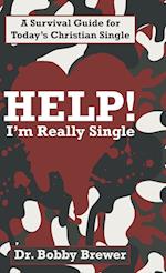 Help! I'm Really Single
