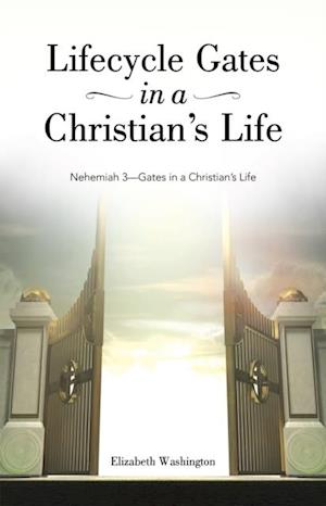 Lifecycle Gates in a Christian'S Life