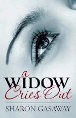 A Widow Cries Out