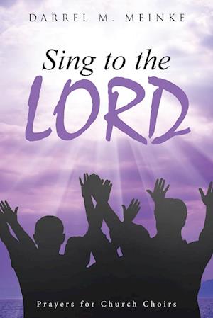 Sing to the Lord