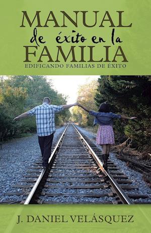 Manual de Exito En La Familia