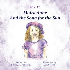 Moira Anne and the Song for the Sun