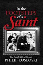 In the Footsteps of a Saint