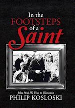 In the Footsteps of a Saint