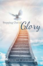 Stepping Out of Glory