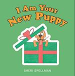I Am Your New Puppy