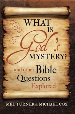 What Is God's Mystery?