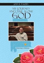 My Journey and Time Alone With God