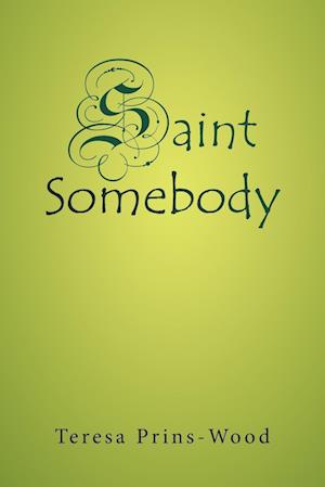 Saint Somebody