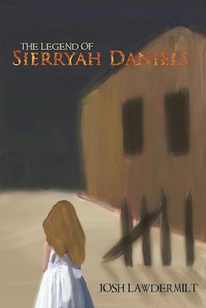 The Legend of Sierryah Daniels