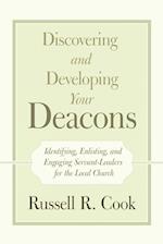 Discovering and Developing Your Deacons