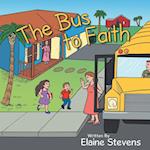 The Bus to Faith