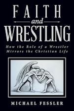 Faith and Wrestling