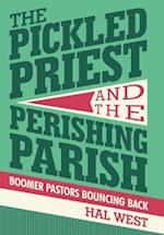 The Pickled Priest and the Perishing Parish