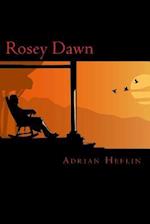 Rosey Dawn