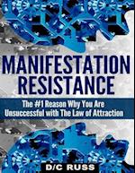 Manifestation Resistance