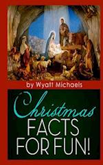 Christmas Facts for Fun!