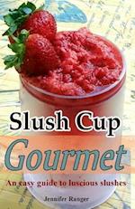 Slush Cup Gourmet