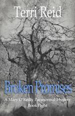 Broken Promises: A Mary O'Reilly Paranormal Mystery - Book Eight 