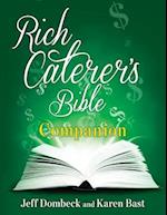 The Rich Caterer's Bible Companion