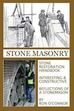 Stone Masonry: Stone Restoration Handbook 