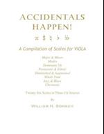 Accidentals Happen! a Compilation of Scales for Viola in Three Octaves