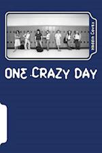 One Crazy Day