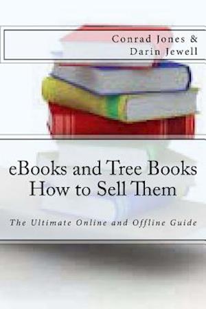 eBooks and Tree Books; How to Sell Them