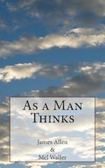 As a Man Thinketh