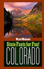 State Facts for Fun! Colorado