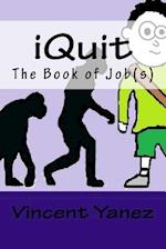 iQuit: The Book of Job(s) 