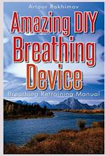 Amazing DIY Breathing Device