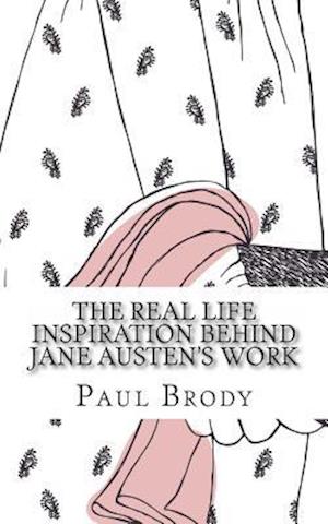 The Real Life Inspiration Behind Jane Austen's Work