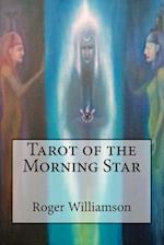 Tarot of the Morning Star