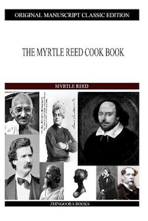 The Myrtle Reed Cook Book