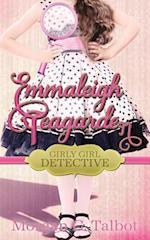 Emmaleigh Teagarden, Girly Girl Detective