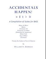 Accidentals Happen! a Compilation of Scales for Double Bass in Two Octaves