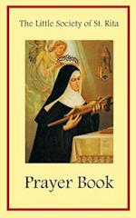 The Little Society of St. Rita Prayer Book