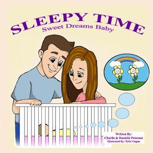 Sleepy Time - Sweet Dreams Baby