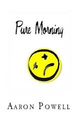 Pure Morning
