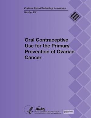Oral Contraceptive Use for the Primary Prevention of Ovarian Cancer