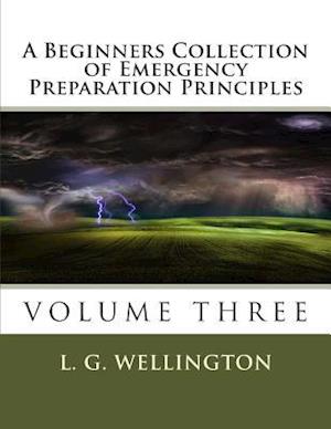 A Beginners Collection of Emergency Preparation Principles