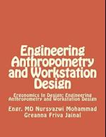 Engineering Anthropometry and Workstation Design