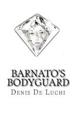 Barnato's Bodyguard