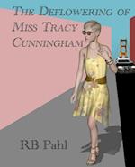 The Deflowering of Miss Tracy Cunningham