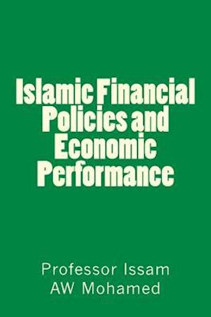 Islamic Financial Policies and Economic Performance